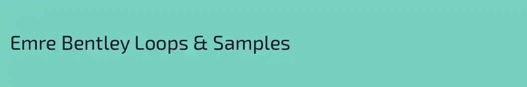 Emre Bentley Loops & Samples